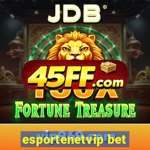esportenetvip bet